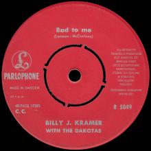 BILLY J. KRAMER WITH THE DAKOTAS - BAD TO ME ⁄ I CALL YOUR NAME - R 5049 - SWEDEN - 1 BLUE SLEEVE - pic 1