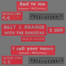 BILLY J. KRAMER WITH THE DAKOTAS - BAD TO ME ⁄ I CALL YOUR NAME - R 5049 - SWEDEN - 2 ORANGE SLEEVE - pic 1