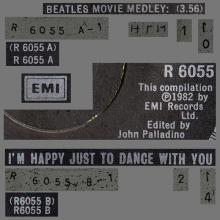 1982 05 24 - A - BEATLES MOVIE MEDLEY ⁄ I'M HAPPY JUST TO DANCE WITH YOU -  R 6055 - SOLID CENTER - pic 2