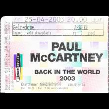 2003 PAUL McCARTNEY BACK IN THE WORLD - TICKET 2003 04 25 ARNHEM GELREDOME - pic 1