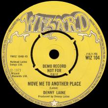 DENNY LAINE - 1973 07 13 - FIND A WAY SOMEHOW ⁄ MOVE ME TO ANOTHER PLACE  - PROMO - UK - WIZARD - WIZ 104 - pic 4