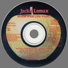 1991 10 21 - JACKIE LOMAX - IS THIS WHAT YOU WANT - JAPAN CD - TOCP-6895 - pic 4