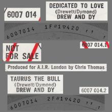 DREW AND DY - DEDICATED TO LOVE ⁄ TAURUS THE BULL - FONTANA 6007 014 -UK PROMO - pic 2