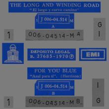 SPAIN 1970 08 25 - 1J 006-04.514 M - THE LONG AND WINDING ROAD ⁄ FOR YOU BLUE - SLEEVE 1 LABEL 1 - PROMOCION - pic 1