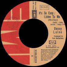 DENNY LAINE - IT'S SO EASY ⁄ LISTEN TO ME - I'M LOOKING FOR SOMEONE TO LOVE - ITALY - 3C 006-98233 - pic 3
