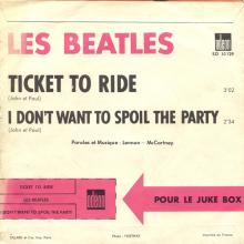 FRANCE THE BEATLES JUKE-BOX 45 - 1965 05 17 - A 1  - S0 10129 - TICKET TO RIDE ⁄ I DON'T WANT TO SPOIL THE PARTY - pic 1