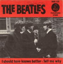 HOLLAND 140 - 1964 08 00 - I SHOULD HAVE KNOWN BETTER ⁄ TELL ME WHY - PARLOPHONE - HHR 128 - RED SLEEVE - pic 1
