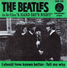 HOLLAND 149 - 1964 08 00 - I SHOULD HAVE KNOWN BETTER ⁄ TELL ME WHY - PARLOPHONE - HHR 128  - pic 2
