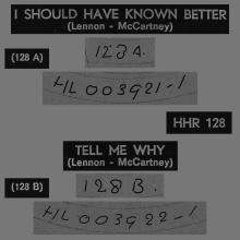 HOLLAND 149 - 1964 08 00 - I SHOULD HAVE KNOWN BETTER ⁄ TELL ME WHY - PARLOPHONE - HHR 128  - pic 1