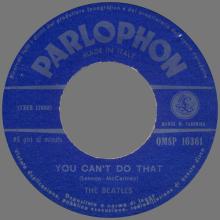 ITALY 1964 05 18 - QMSP 16361 - YOU CAN'T DO THAT ⁄ CAN'T BUY ME LOVE - LABELS - pic 3