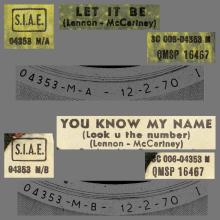 ITALY 1970 02 12 - QMSP 16467 ⁄ 3C 006-04353 M - LET IT BE ⁄ YOU KNOW MY NAME - B - LABELS - pic 1
