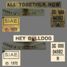 ITALY 1972 01 11 - 3C 006-04982 - ALL TOGETHER NOW ⁄ HEY BULLDOG - B - LABELS - pic 1