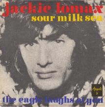 JACKIE LOMAX - SOUR MILK SEA ⁄ THE EAGLE LAUGHS AT YOU - ITALY - APPLE 3 - pic 1