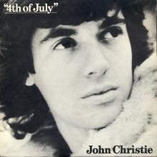 JOHN CHRISTIE - 4TH OF JULI - POLYDOR 2058 498 - pic 1
