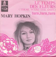 MARY HOPKIN - 1968 08 31 - THOSE WERE THE DAYS ⁄ TURN, TURN, TURN - FRANCE - APPLE 2 - ODEON - 2 - FO 131 - LE TEMPS DES FLEURS - pic 1