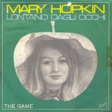 MARY HOPKIN - 1969 01 17 - LONTANO DAGLI OCCHI ⁄ THE GAME - APPLE 7 - ITALY - pic 1
