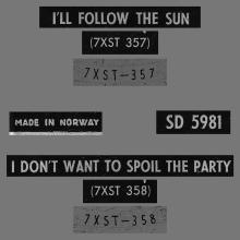 NO 1965 08 00 - I'LL FOLLOW THE SUN ⁄ I DON'T WANT TO SPOIL THE PARTY - SD 5981 - 1 - GREEN - LABEL 3 - F 5306 - DANCE, DANCE - pic 1