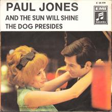 PAUL JONES - AND THE SUN WILL SHINE ⁄ THE DOG PRESIDES - GERMANY - C 23 779 - 1968 03 08 - pic 1