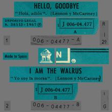 SPAIN 1967 12 08 - HELLO, GOODBYE ⁄ I AM THE WALRUS - SLEEVE 9 LABEL 2 - 1976 05 01 - J 006-04.477 - pic 1