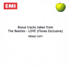 2011 02 08 - BONUS TRACKS TAKEN FROM THE BEATLES - LOVE (iTUNES EXCLUSIVE) PROMO - EMI CDR - pic 1