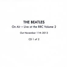 UK - 2013 11 11 - THE BEATLES - ON AIR - LIVE AT THE BBC VOLUME 2 - APPLE UNIVERSAL - PROMO - 2X CDR - pic 1