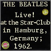 THE BEATLES DISCOGRAPHY GERMANY 1977 04 08 THE BEATLES LIVE AT THE STAR-CLUB IN HAMBURG - BELLAPHON - BLS 5560  - pic 1