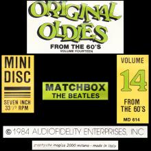 THE BEATLES DISCOGRAPHY UK - 1984 00 00 - MATCHBOX - MINI DISC SERIES - ORIGINAL OLDIES VOLUME 14 - MD 614 - pic 6
