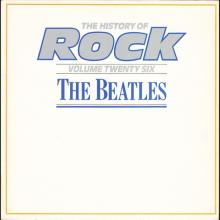 THE BEATLES DISCOGRAPHY UK 1984 00 00 THE HISTORY OF ROCK VOLUME TWENTY SIX - HRL 026 - ORBIS - pic 1