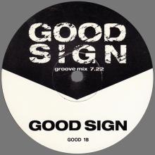 UK 1989 07 31 GOOD SIGN ⁄ GOOD SIGN INSTRUMENTAL - GOOD 1 - 12INCH PROMO - pic 4