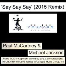 UK 2015 12 16 -  PAUL McCARTNEY & MICHAEL JACKSON - SAY SAY SAY - CDR 1 TRACK PROMO - pic 1