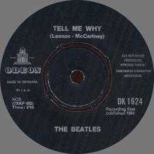 Beatles Discography Denmark dk11a-b-c I Should Have Known Better ⁄ Tell Me Why - Odeon DK 1624 - pic 1