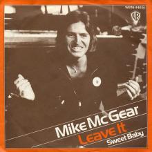1974 09 13 - MIKE McGEAR - LEAVE IT ⁄ SWEET BABY - GERMANY - WARNER BROS - WB 16 446(N) - pic 1