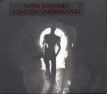 UK 2008 10 13 - NITTIN SAWHNEY - LONDON UNDERSOUND - MY SOUL - POSITTV001 - EU - PROMO - pic 1