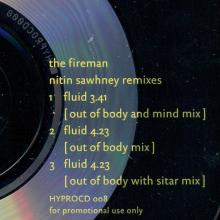 UK 1998 08 23 - THE FIREMAN  FLUID -  NITIN SAWHNEY REMIXES - HYPROCD 008 - PROMO CD - pic 2