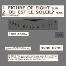 1989 11 13 PAUL McCARTNEY - FIGURE OF EIGHT ⁄ OU EST LE SOLEIL? - 12RS 6235 - 5 099920 360382 -12 INCH - UK - pic 3